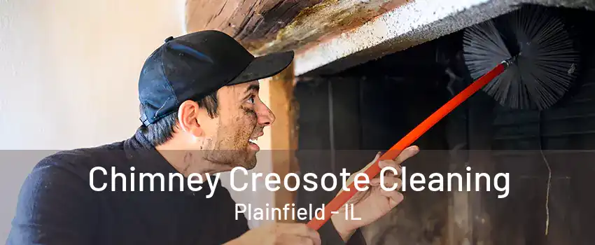 Chimney Creosote Cleaning Plainfield - IL