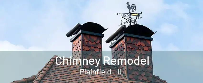 Chimney Remodel Plainfield - IL