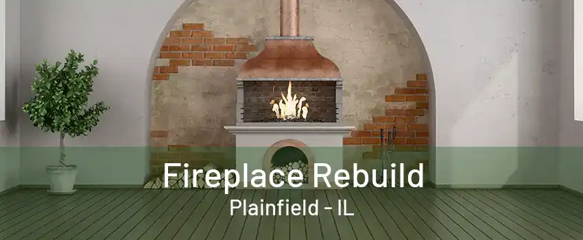 Fireplace Rebuild Plainfield - IL