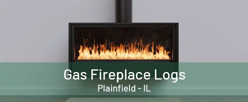 Gas Fireplace Logs Plainfield - IL