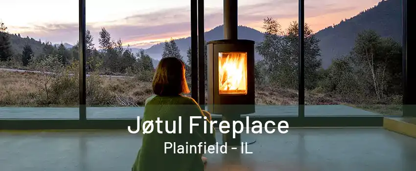 Jøtul Fireplace Plainfield - IL