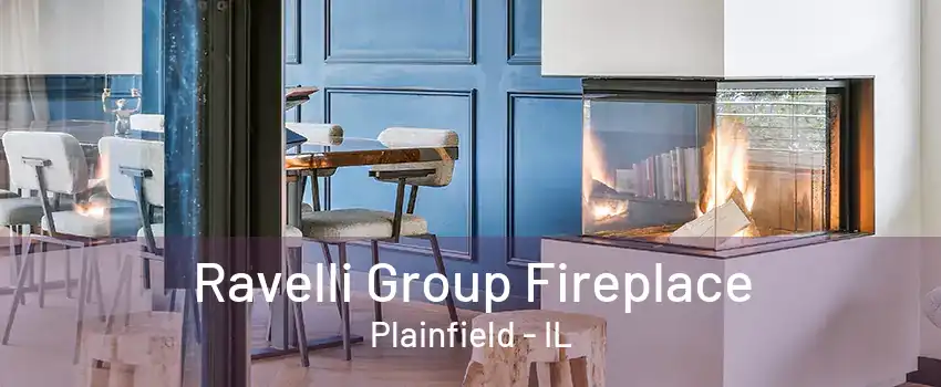 Ravelli Group Fireplace Plainfield - IL